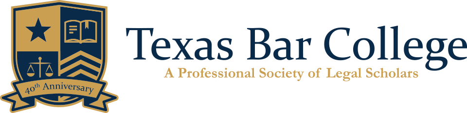 40th Anniversary | Texas Bar College | A Professional Society of Legal Scholars